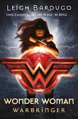 Wonder Woman: Warbringer (DC Icons Series) - Leigh Bardugo