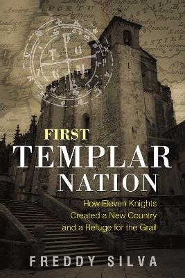 First Templar Nation - Freddy Silva