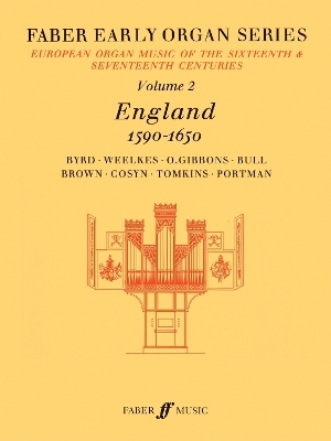 Early Organ Series 2 England 1590-1650 - 
