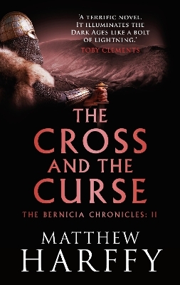 The Cross and the Curse - Matthew Harffy