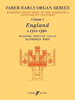 Early Organ Series 1. England 1510-1590
