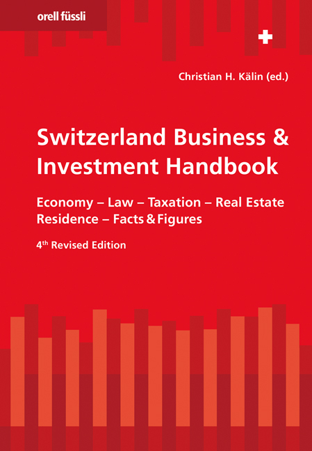 Switzerland Business & Investment Handbook - Christian H. K&auml;lin