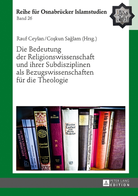 Die Bedeutung der Religionswissenschaft und ihrer Subdisziplinen als Bezugswissenschaften f&uuml;r die Theologie - 