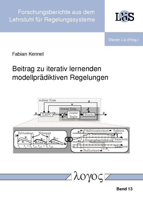 Beitrag zu iterativ lernenden modellpr&auml;diktiven Regelungen - Fabian Kennel