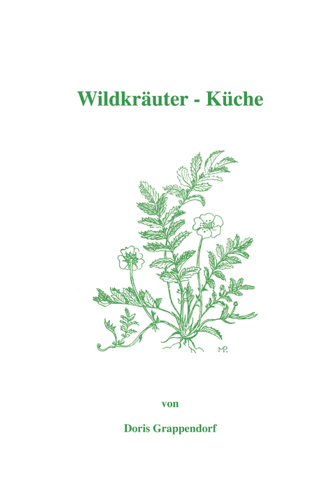 Wildkr&auml;uter-K&uuml;che - Doris Grappendorf
