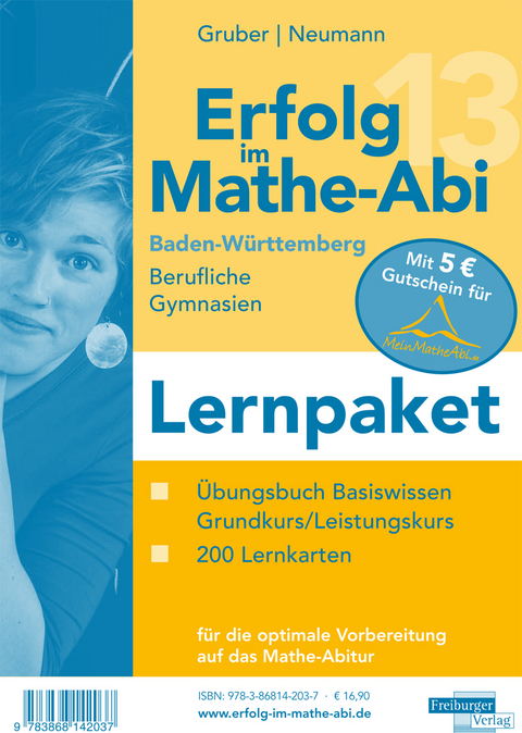 Lernpaket Erfolg im Mathe-Abi 2013 Baden-W&uuml;rttemberg Berufliche Gymnasien - Robert Neumann, Helmut Gruber
