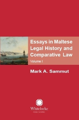 Essays in Maltese Legal History and Comparative Law