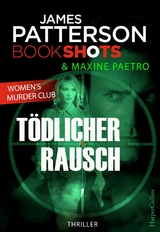 T&ouml;dlicher Rausch - James Patterson