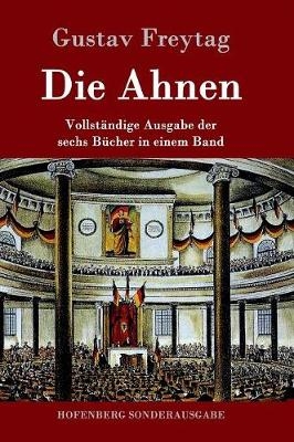 Die Ahnen - Gustav Freytag