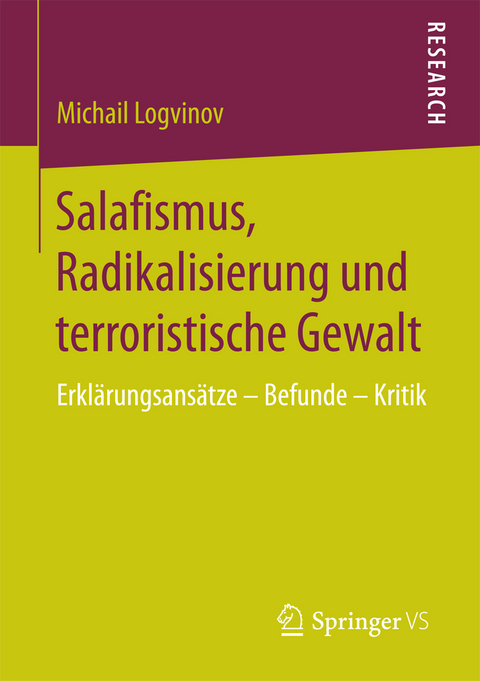 Salafismus, Radikalisierung und terroristische Gewalt - Michail Logvinov