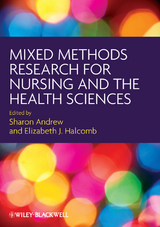 Mixed Methods Research for Nursing and the Health Sciences - Sharon Andrew, Elizabeth J. Halcomb