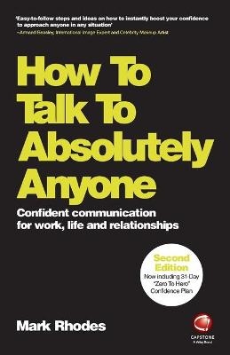 How To Talk To Absolutely Anyone - Mark Rhodes