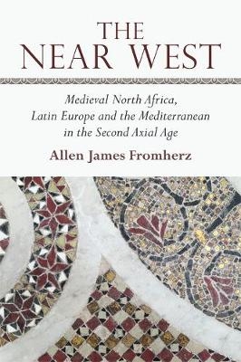 The Near West - Allen James Fromherz