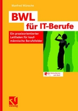 BWL f&uuml;r IT-Berufe - Manfred W&uuml;nsche
