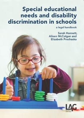 Special Educational Needs and Disability Discrimination in Schools - Sarah Hannett, Aileen McColgan, Elizabeth Prochaska