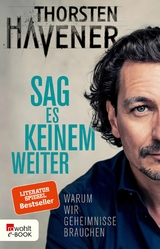 Sag es keinem weiter - Thorsten Havener