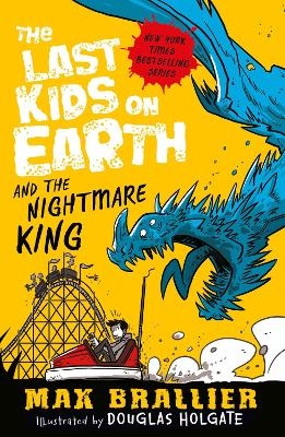 The Last Kids on Earth and the Nightmare King - Max Brallier