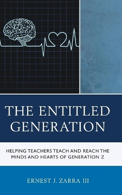The Entitled Generation - Ernest J. Zarra III
