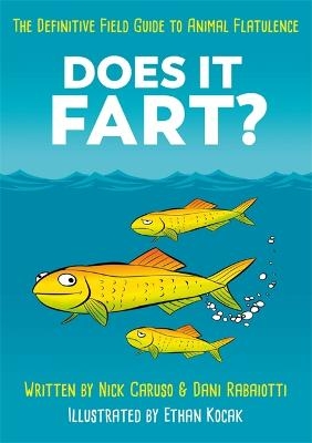 Does It Fart? - Dani Rabaiotti, Nick Caruso