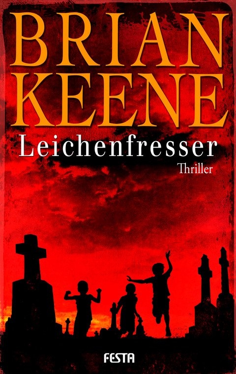 Leichenfresser - Brian Keene