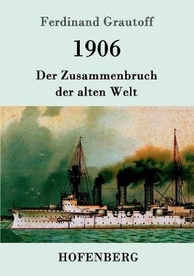 1906 - Ferdinand Grautoff