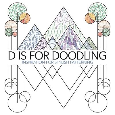 D is for Doodling - Lauren Farnsworth
