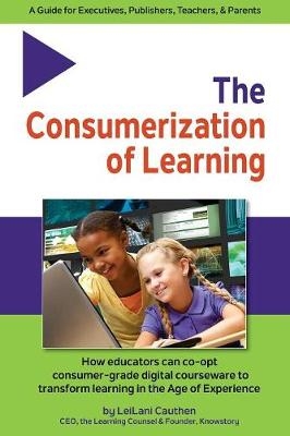 The Consumerization of Learning