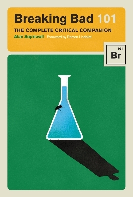 Breaking Bad 101 - Alan Sepinwall
