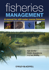 Fisheries Management -  Ash Girdler,  Robin Welcomme,  Ian Wellby