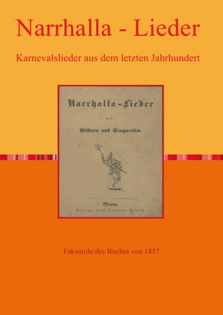 Narrhalla Lieder (Reprint von 1857)