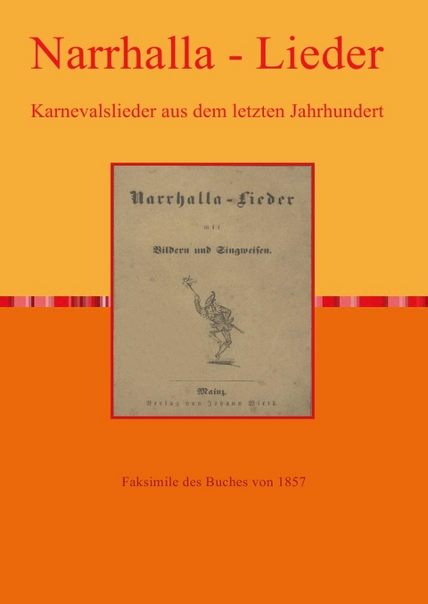 Narrhalla Lieder (Reprint von 1857) - 