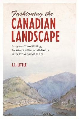 Fashioning the Canadian Landscape - 