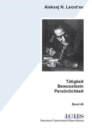 Tätigkeit – Bewusstsein – Persönlichkeit