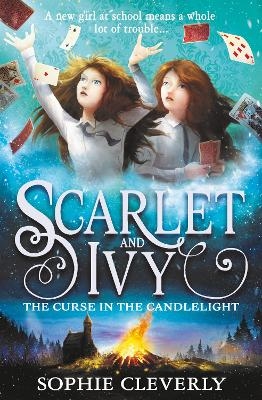 The Curse in the Candlelight: A Scarlet and Ivy Mystery - Sophie Cleverly