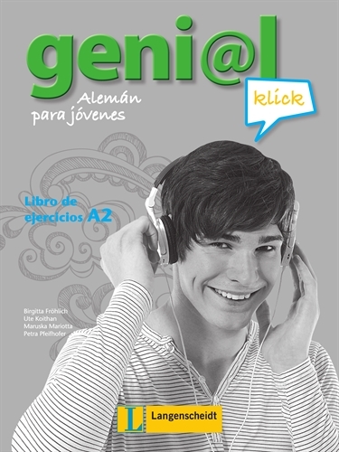 geni@l klick A2 - Libro de ejercicios A2 - Birgitta Fr&ouml;hlich, Ute Koithan, Maruska Mariotta, Petra Pfeifhofer