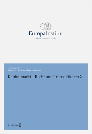 Kapitalmarkt - Recht und Transaktionen XI