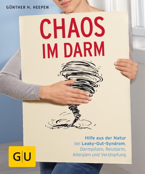Chaos im Darm - G&uuml;nther H. Heepen