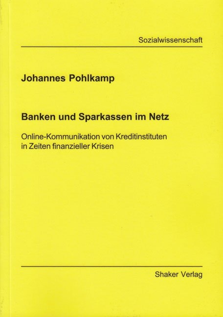 Banken und Sparkassen im Netz - Johannes Pohlkamp