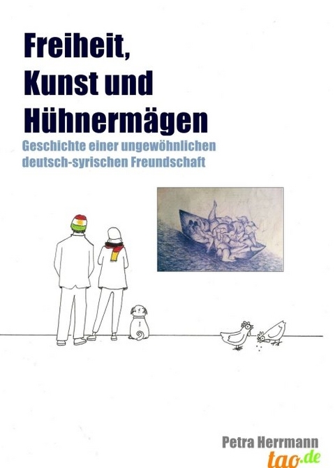 Freiheit, Kunst und H&uuml;hnerm&auml;gen - Petra Herrmann