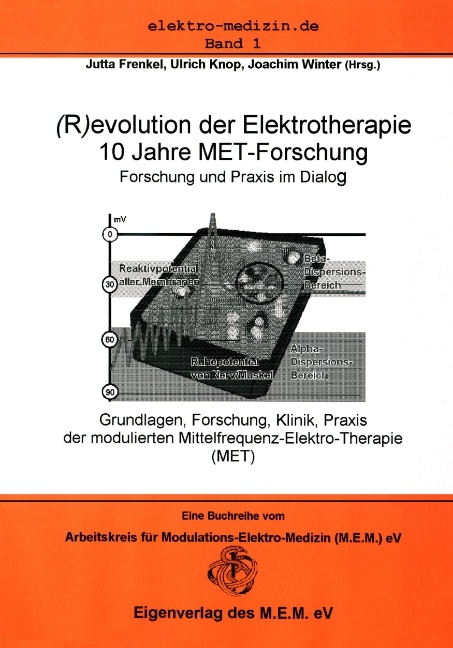 (R)evolution in der Elektrotherapie - Jutta Frenkel, Ulrich Knop, Joachim Winter