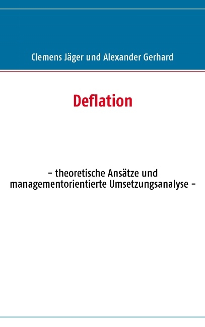 Deflation - Clemens J&auml;ger, Alexander Gerhard