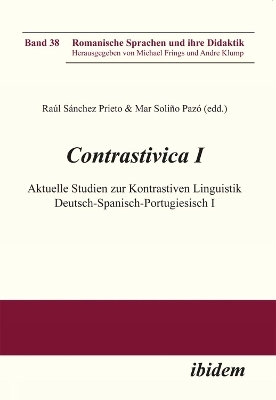 Contrastivica I: Aktuelle Studien zur Kontrastiven Linguistik Deutsch-Spanisch-Portugiesisch I