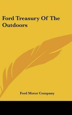 Ford Treasury Of The Outdoors -  Ford Motor Company