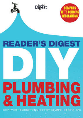 Reader's Digest DIY: Plumbing and Heating