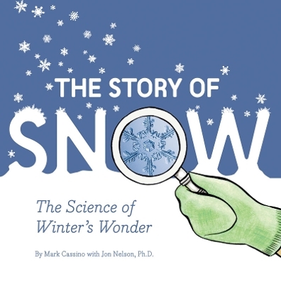 Story of Snow - Jon Nelson