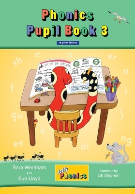 Jolly Phonics Pupil Book 3 - Sara Wernham, Sue Lloyd