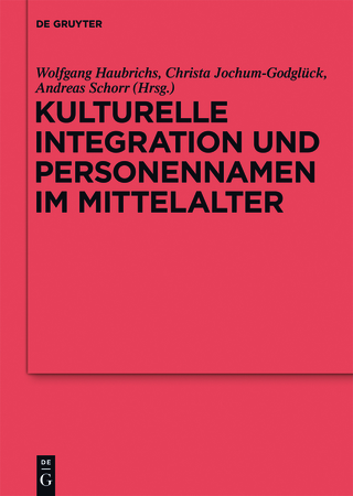 Kulturelle Integration und Personennamen im Mittelalter