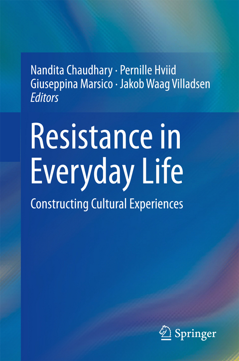 Resistance in Everyday Life - 