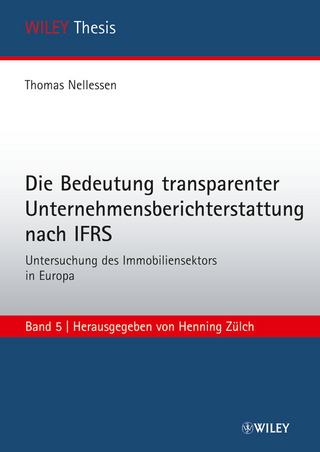 Die Bedeutung transparenter Unternehmensberichterstattung nach IFRS