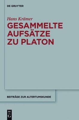 Gesammelte Aufs&auml;tze zu Platon - Hans Kr&auml;mer